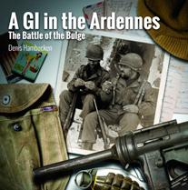 "A GI In The Ardennes. The Battle of the Bulge" (Un americano en las Ardenas. La Batalla de la Bolsa) "A GI In The Ardennes. The Battle of the Bulge" (Un americano en las Ardenas. La Batalla de la Bolsa)