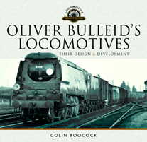 "Oliver Bulleid Locomotives. Their Design and Development" (Locomotoras de Oliver Bulleid. Su diseño y desarrollo) "Oliver Bulleid Locomotives. Their Design and Development" (Locomotoras de Oliver Bulleid. Su diseño y desarrollo)