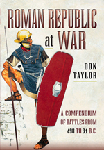 "Roman Republic at War. A Compendium of Roman Battles from 502 to 31 BC." (República Romana en Guerra. Un compendio de batallas romanas del 502 al 31 aC.