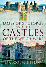 "James of St George and the Castles of the Welsh Wars" (Jaime de San Jorge y los castillos de las guerras galesas) "James of St George and the Castles of the Welsh Wars" (Jaime de San Jorge y los castillos de las guerras galesas)